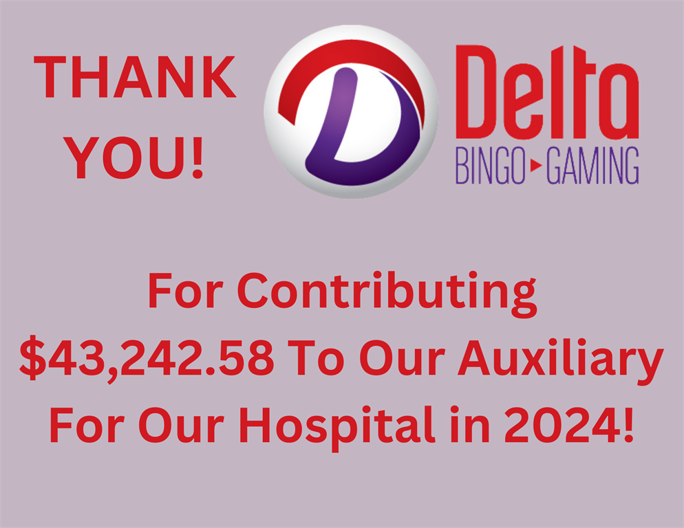 Sign with logo thanking Delta Bingo and Gaming for their 2024 contributions to the Auxiliary